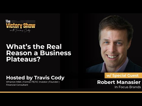 Robert Manasier on Scaling Startups, Fixing Operations & Building Businesses That Last