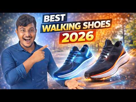 Best Walking Shoes 2026 | Comfortable, Supportive & Everyday Wear
