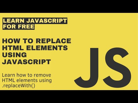 How to Replace HTML Elements with JavaScript