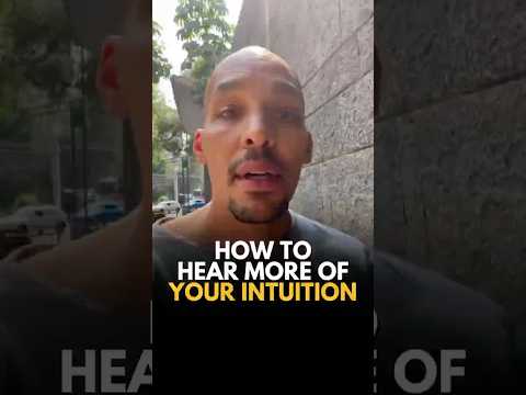 How To Hear more of Your Intuition