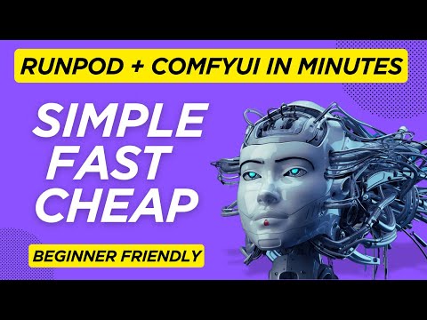 Beginner’s Guide: Setting Up RunPod Instance with ComfyUI in Minutes