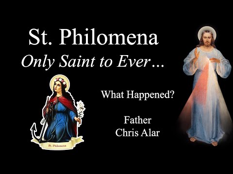St. Philomena: The Only Saint to Ever Have This! Explaining the Faith with Fr. Chris Alar, MIC