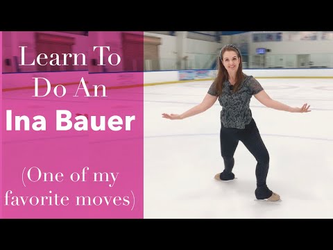 HowTo Do An Ina Bauer On Ice - Figure Skating Tutorial