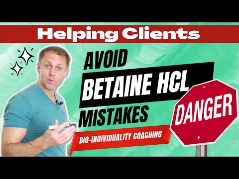 Why Your Clients Should Never Use Betaine HCL Without Doing This