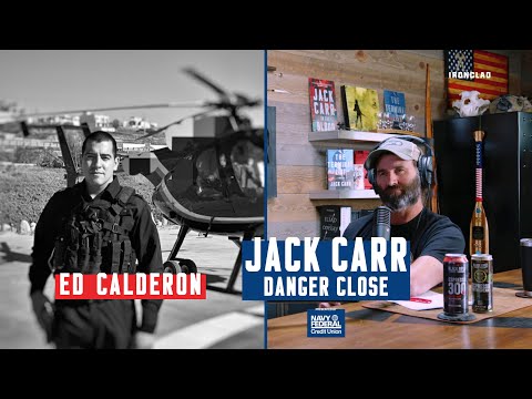 Ed Calderon: Combating Mexican Drug Cartels - Danger Close with Jack Carr
