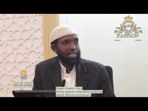 Against celebrating christmas || Sheikh Ibrahim Haro ||