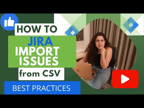 Import Issues to Jira using CSV | Jira Bulk Importing | Jira for Beginners | Correct way to import