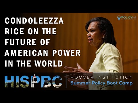Condoleezza Rice on the Future of American Power in the World