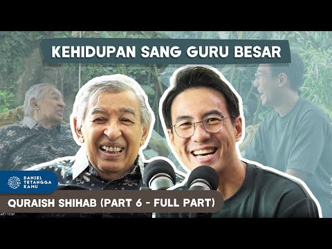 Perjalanan Kehidupan Abi Quraish Shihab #Part6 - Daniel Tetangga Kamu