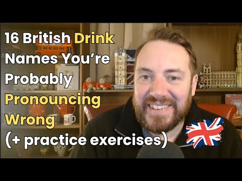 The 16 Most Mispronounced Drink Names in British English