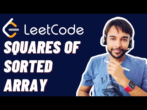 Squares of Sorted Array (LeetCode 977) | Full Solution with examples & animation | Study Algorithms