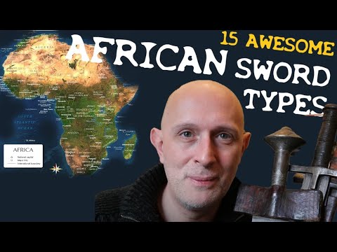 15 Awesome AFRICAN SWORD Types You Never Knew Existed! (How Many Did You Know?)