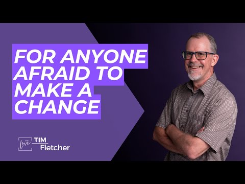 The Characteristics of Complex Trauma - Part 24 - Fear of Change