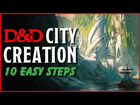 10 Easy Steps for Creating a City in Dungeons & Dragons