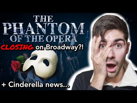 why PHANTOM is closing on Broadway | Phantom of the Opera closing news explanation + reaction