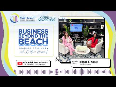 Business Beyond the Beach Chamber Talk Show Hosted by Brittnie Bassant, Guest Raquel S. Zeitlin