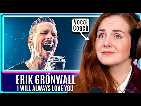 Erik Grönwall EPIC 'I Will Always Love You!' Vocal Coach Analysis