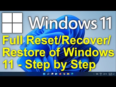 ✔️ Windows 11 - FULL Reset/Recover/Restore of Windows 11 Operating System & Computer - Step by Step