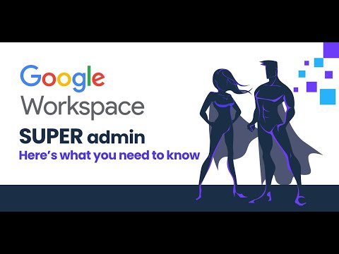 How to Become a Google Super Admin! | Google Workspace Admin Complete Guide