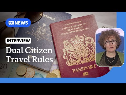 How new passport entry rules for the UK affect dual citizens | ABC NEWS