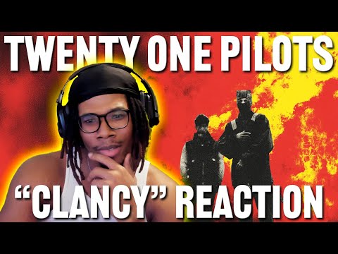 Twenty One Pilots - Clancy REACTION