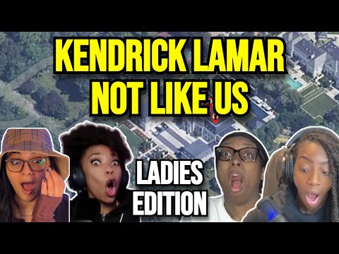 Kendrick Lamar - Not Like Us | LADIES REACTION MASHUP