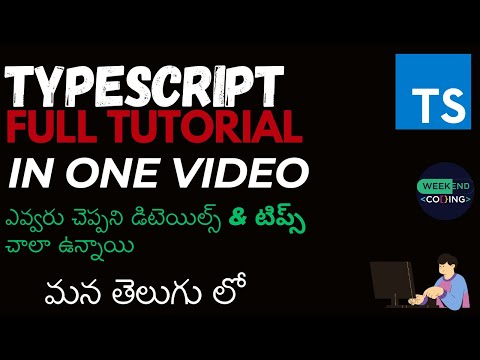 TypeScript full tutorial in one video | మన తెలుగు లో #weekendcodingintelugu