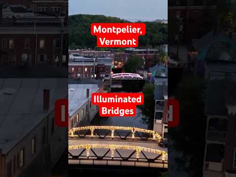 Montpelier’s Bridges Glow