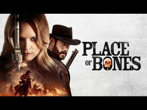 Place of Bones | Full Western Drama Movie - Heather Graham, Tom Hopper