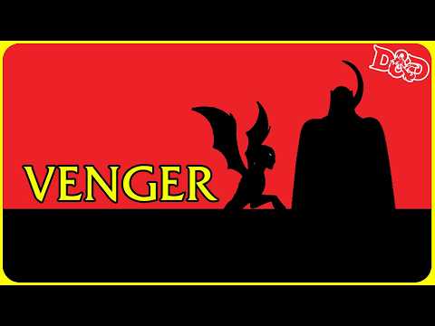 In Dungeons and Dragons...  Who is Venger?