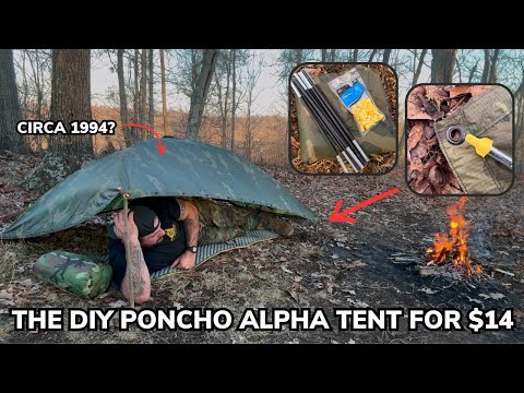 Solo Overnight Building a DIY Poncho Alpha Tent For $14 in the Woods