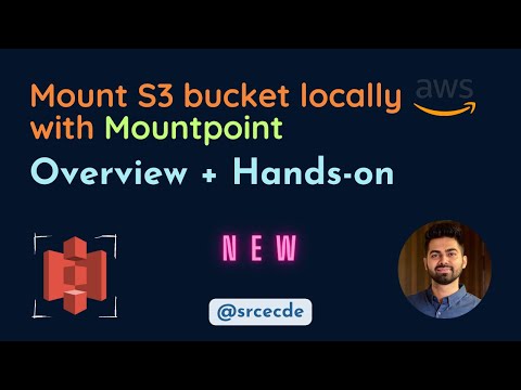 [Overview + Hands-On] Mountpoint for S3 - File client for S3