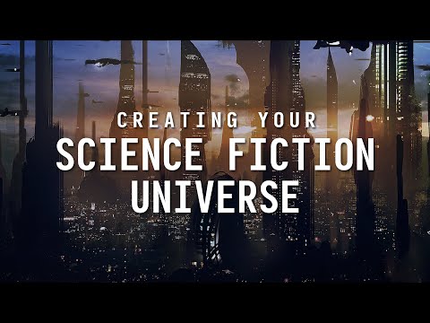 Building Your Science Fiction Setting | The Way of Worldbuilding