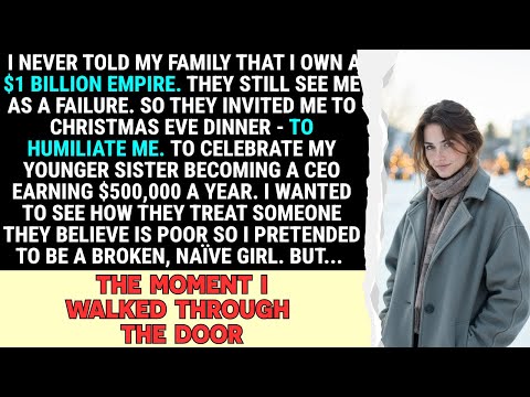 I Never Told My Family That I Own A $1 Billion Empire. They Still See Me As A Failure. So They Invit