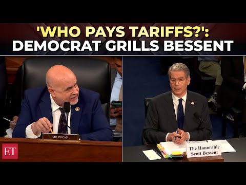 'Who pays tariffs, Mr. Secretary ?': Democrat Congressman grills Scott Bessent over Trump tariffs