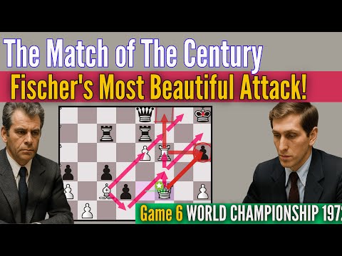 Fischer’s Most Beautiful Rook Sacrifice vs Spassky | Game 6 – World Championship 1972