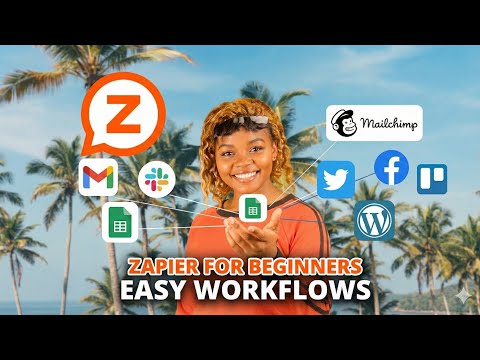 Zapier for Beginners: Automate Your Work in 9 Minutes (No Coding!)