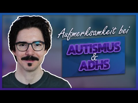Autismus und ADHS im Vergleich - Teil 1: Unaufmerksamkeit | InsideAut