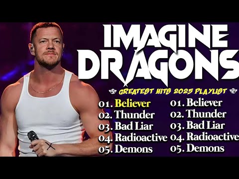 🔥 Imagine Dragons Greatest Hits Full Album 2026🎶 Believer, Thunder, Bones, Radioactive🔥#rockplaylist