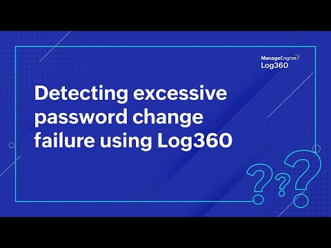 Detecting excessive password change failure using Log360