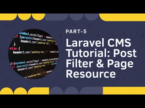 Laravel CMS Tutorial (Filament) | Part 5: Post Filter and Page Resource