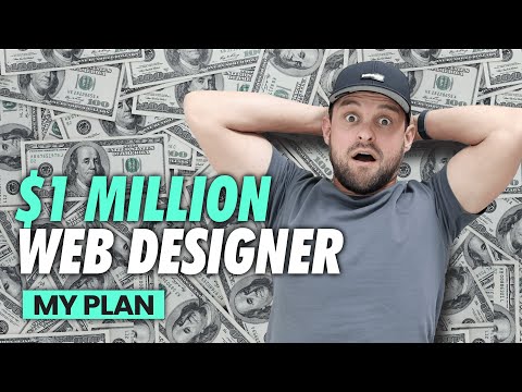 Becoming a Millionaire Web Designer - My Gameplan