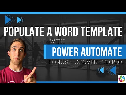 Power Automate - Populate Word Template (Convert to PDF)
