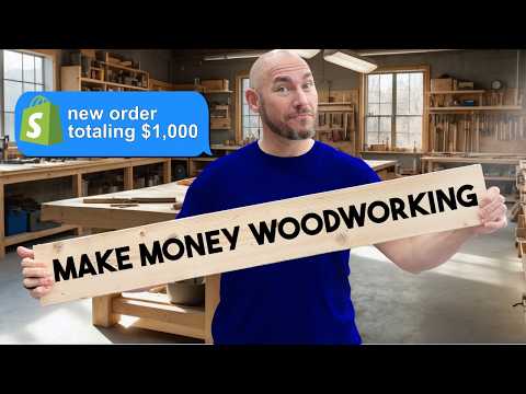 How to Make Money Woodworking in 2025 FULL GUIDE
