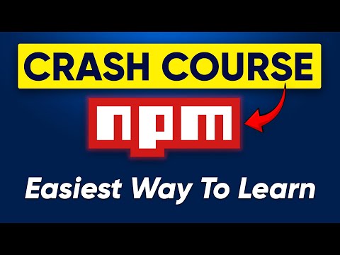 What is NPM? NPM Crash Course 2025 [With Commands]