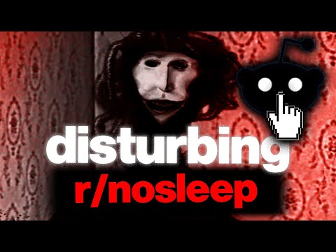 1 hour of disturbing reddit r/nosleep stories