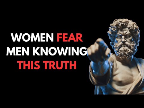 Once Men Know THIS, All Women Are FINISHED ( Men Must Watch) | Stoic Truth