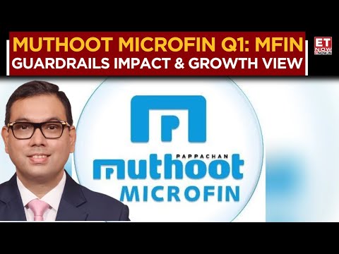 Muthoot Microfinance Q1 Result: Guardrails 2.0,  Growth Strategy & Expansion Plans | Business News