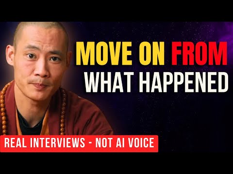 Move On From What Happened to You | Master Shi Heng Yi (REAL INTERVIEWS - NOT AI)