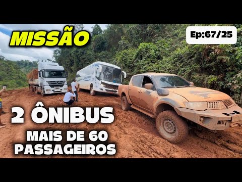 Two buses with more than 60 passengers arrived at the mud pit.